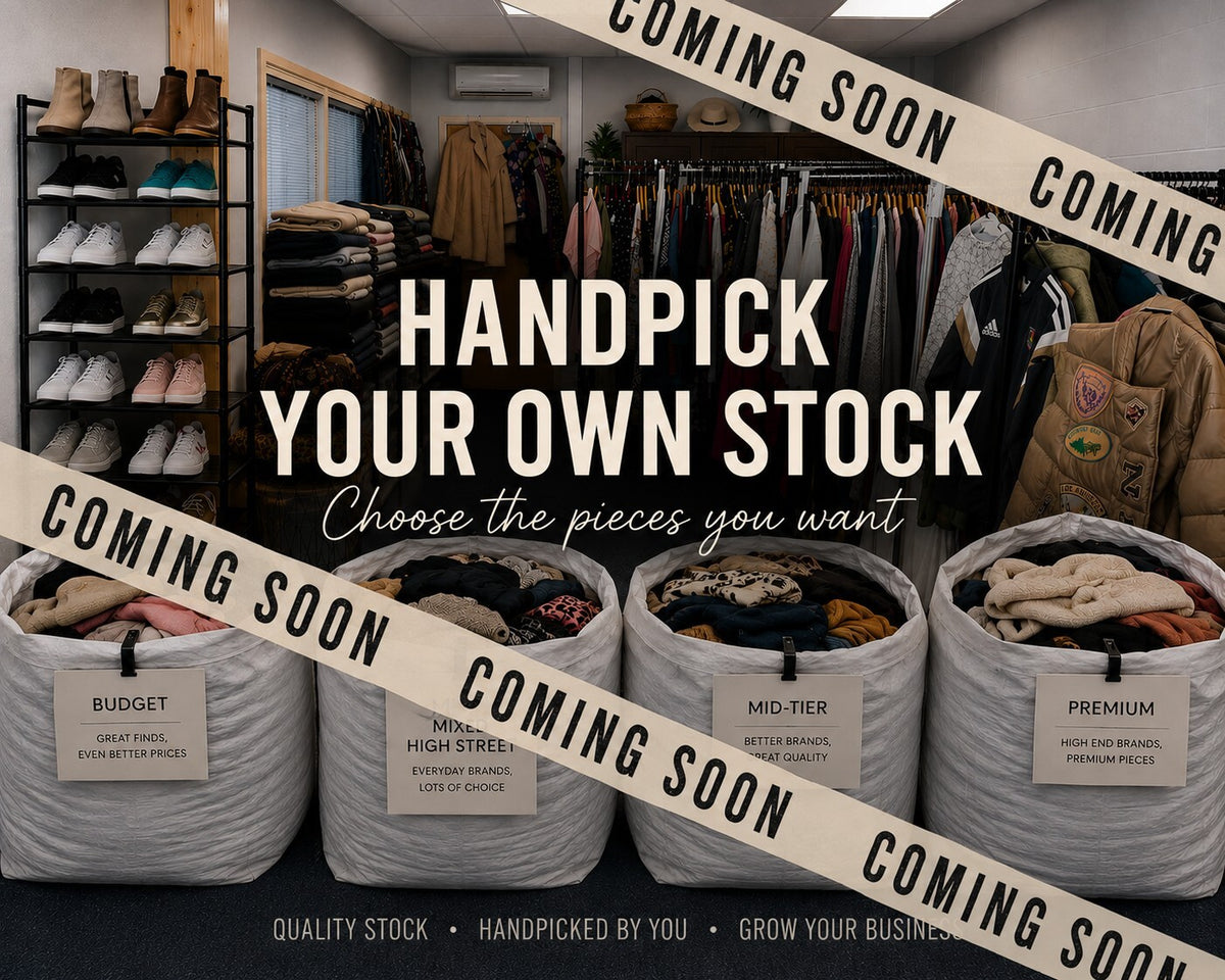 Handpick Your Own Stock – Reseller Wholesale Appointments